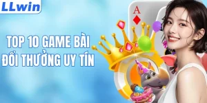 Top 10 Game Bài Đổi Thưởng Uy Tín 2026 – Chơi Là Ghiền